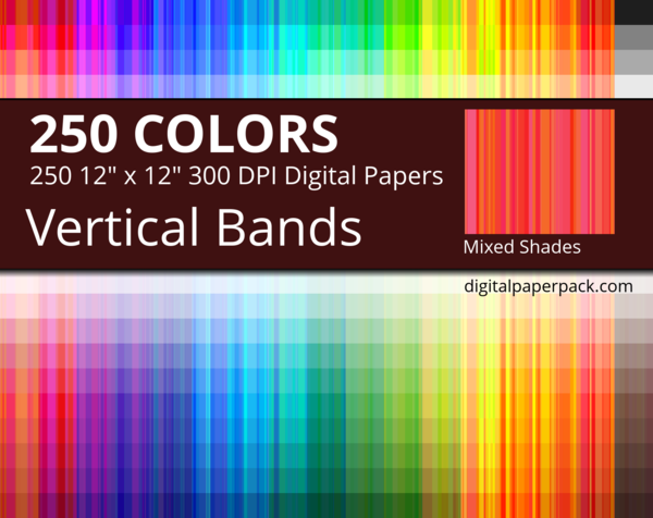 Mixed shades vertical bands.